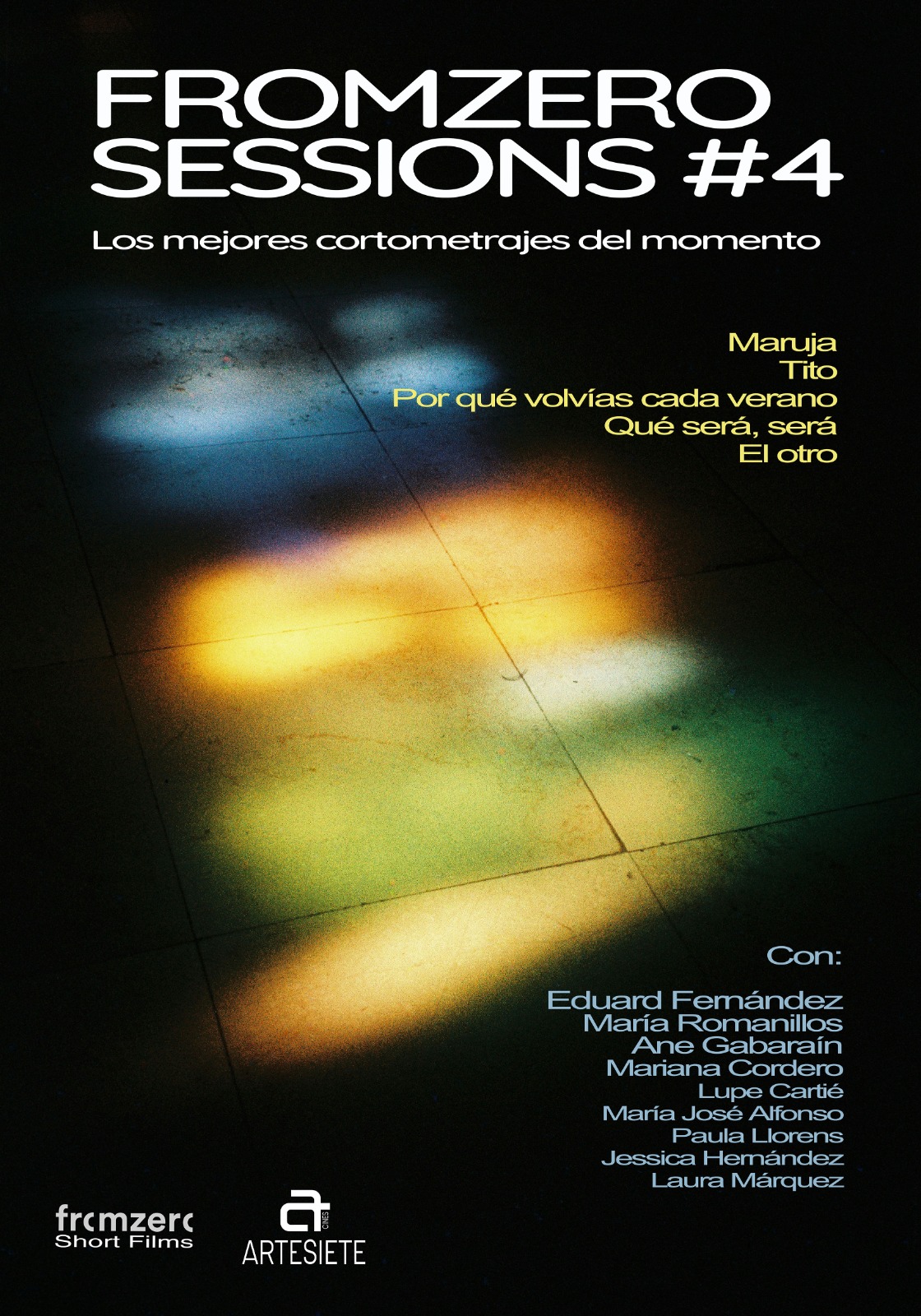 FROMZERO SESSIONS 4 - Los mejores cortometrajes del momento